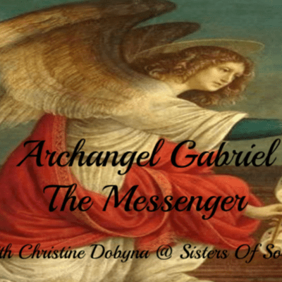 episode Archangel Gabriel talk and meditation with Christine at Sisters Of Solace artwork