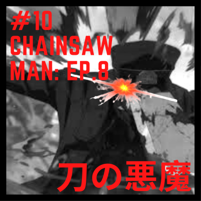 episode PURPLE HAZE EXPRESS REVIEW : #10 CHAINSAW MAN EP.08 artwork