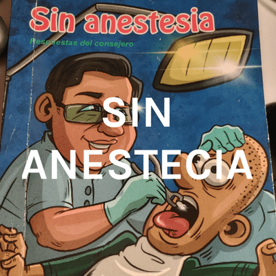 SIN ANESTECIA