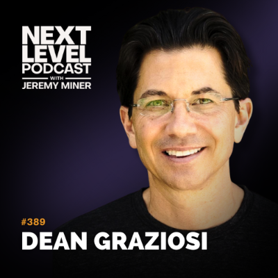 episode Secrets of Sales, Influence and Success with Dean Graziosi | Ep 389 artwork