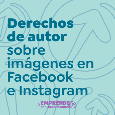 episode Derechos de autor sobre imágenes en Facebook e Instagram | Ep. 17 artwork