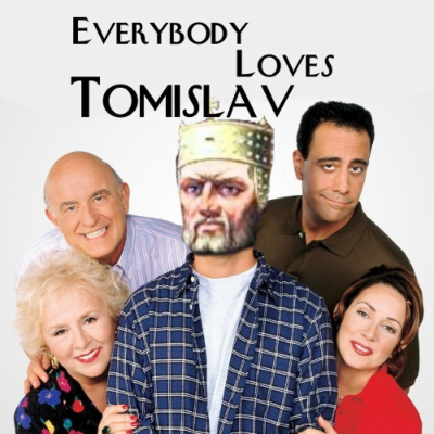 episode Everybody loves Tomislav - (Fast) Alles über den ersten kroatischen König artwork