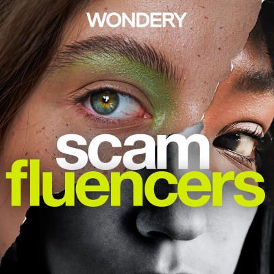 episode Listen now: Scamfluencers | The Pharmacist Femme Fatale artwork