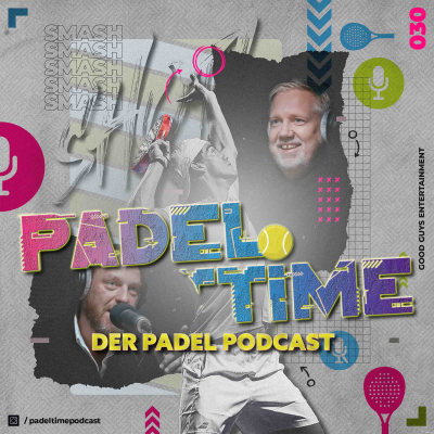 Padel Time - Der Padel Podcast