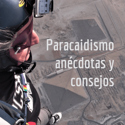 Paracaidismo anécdotas y consejos
