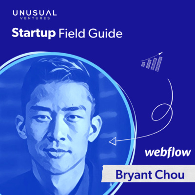 episode How Webflow found product-market fit: Bryant Chou on the low-code movement artwork