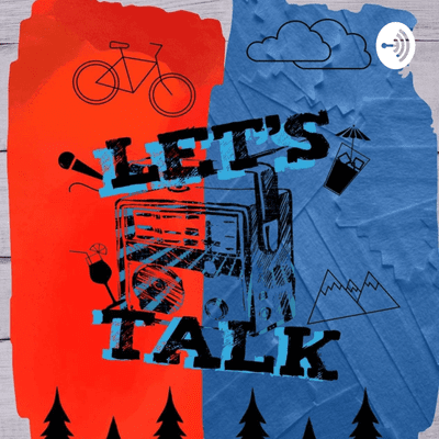 Let's Talk Podcast