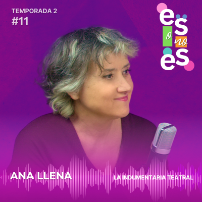 episode La Indumentaria Teatral: Ana Llena artwork