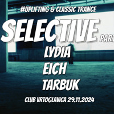 episode EICH LIVE @ Selective Party - Belgrade, Serbia 29.11.24 artwork