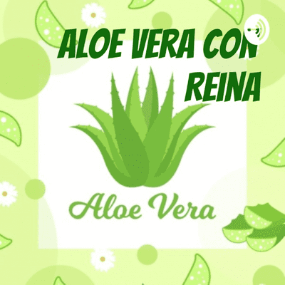 Aloe vera con Reina