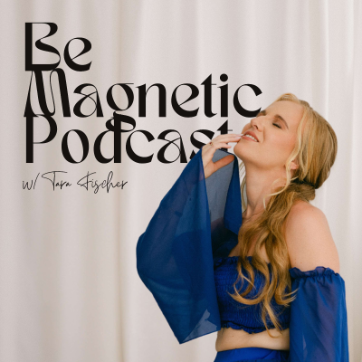 Be Magnetic Podcast