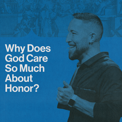episode Why Does God Care So Much About Honor? artwork