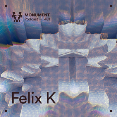 episode MNMT 481 : Felix K artwork