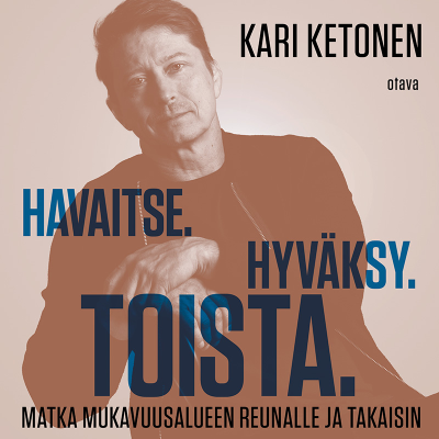 Havaitse. Hyväksy. Toista.