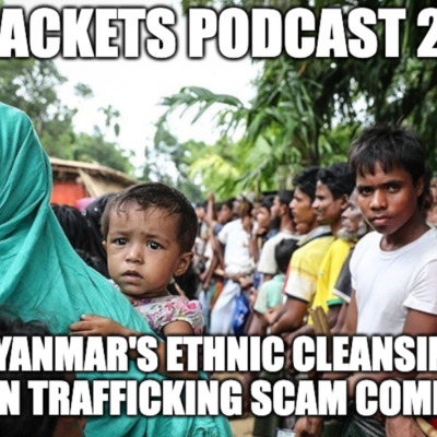 episode Myanmar's Ethnic Cleansing & Human Trafficking Scam Compounds artwork