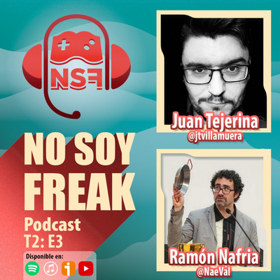 episode E3T2 - Juan Tejerina y Ramón Nafria artwork