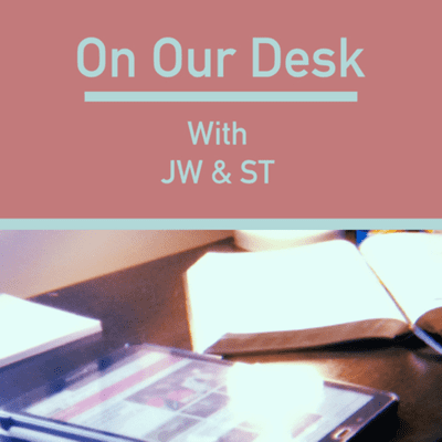 On Our Desk