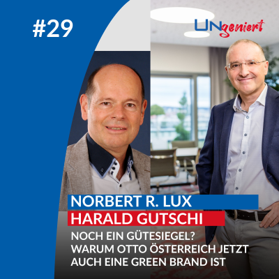 episode UNgeniert #29: Noch ein Gütesiegel? Warum OTTO Österreich jetzt auch eine GREEN BRAND ist artwork
