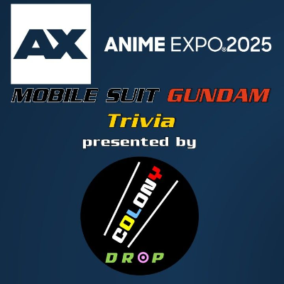 episode 0142: Gundam Trivia at Anime Expo 2025 *AUDIO* artwork