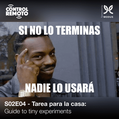 episode Tarea para la casa: Guide to tiny Experiments artwork