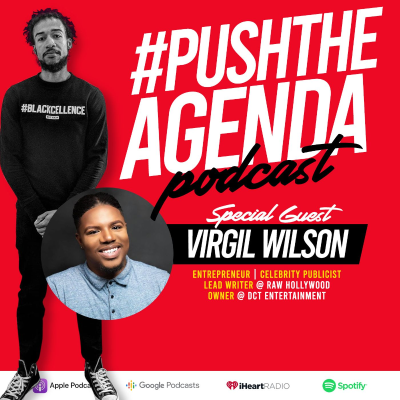 episode Virgil Wilson - Celebrity Publicist, Entrepreneurship & the state of the Black community artwork