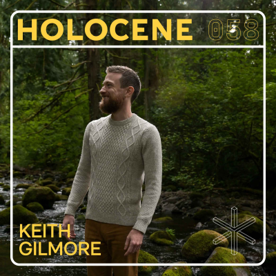episode 058 → KEITH GILMORE ↗ the way is the way artwork