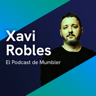 episode Xavi Robles: la atomización de la creación de contenidos artwork