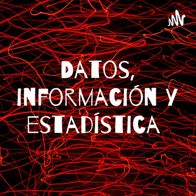 Datos, información y estadística