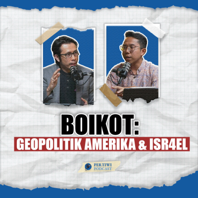 episode Boikot : Geopolitik Amerika & Isr4el artwork