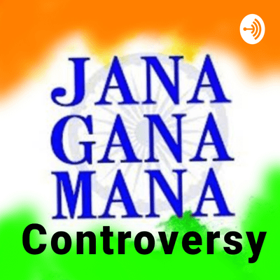 Jana Gana Mana Controversy