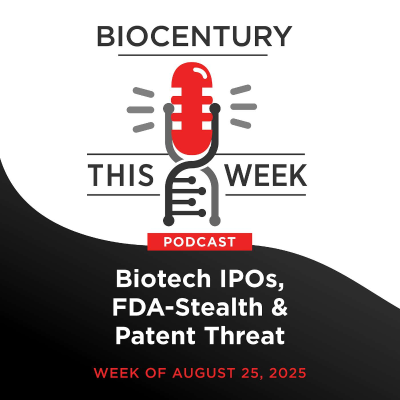 episode Ep. 317 - Biotech IPOs, FDA-Stealth & Patent Threat artwork