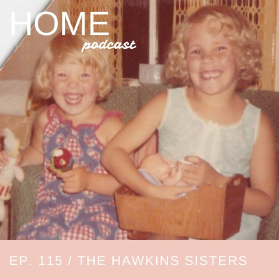 episode Episode 115: The Hawkins Sisters artwork