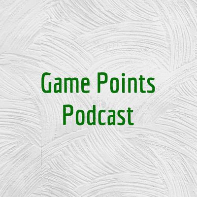 Game Points Podcast