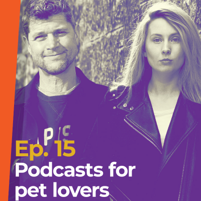 episode Ep15 - Podcasts for pet lovers artwork