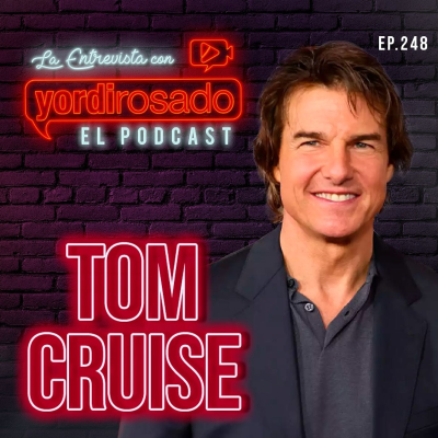 episode TOM CRUISE: ACCIÓN, RIESGO Y DISCIPLINA TOTAL artwork