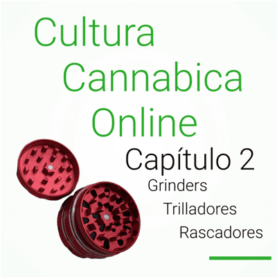 episode Capítulo 2: Grinders, trilladores, rascadores ... artwork