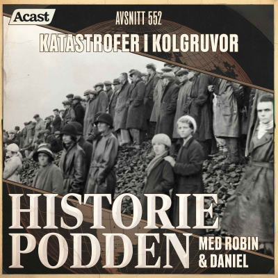 episode 552. Katastrofer i kolgruvor artwork