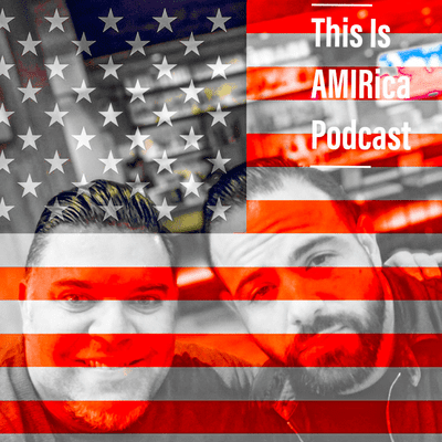 episode 9: This Is AMIRica Podcast - Episode 9 artwork