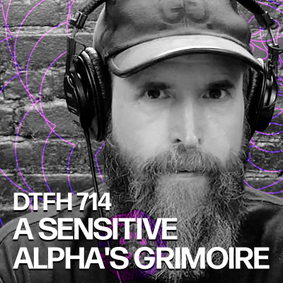 episode 718: A Sensitive Alpha's Grimoire artwork