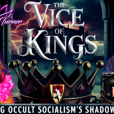episode Ep.488: The Vice of Kings: Exposing Occult Socialism’s Shadow Empire w/ Jasun Horsley artwork