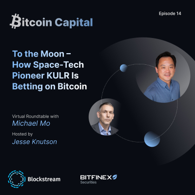 episode To the Moon – How Space-Tech Pioneer KULR Is Betting on Bitcoin with Michael Mo - Bitcoin Capital #14 artwork