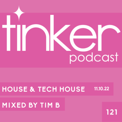 episode Episode 121: TP 121 - House and Tech House - Tim B artwork