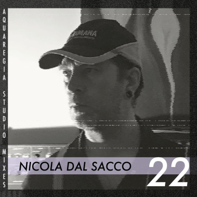 episode Aquaregia Studio Mixes No. 22: Nicola Dal Sacco artwork