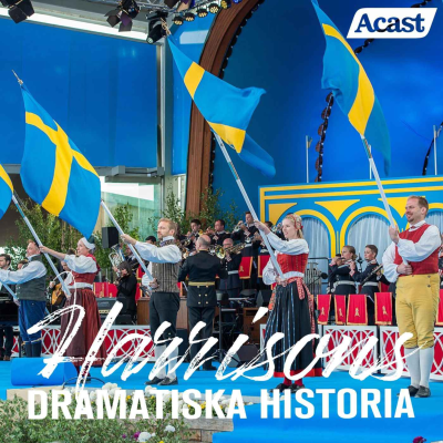 episode Nationaldagen – Sveriges yngsta helgdag från Gustav Vasa till Skansenfest artwork
