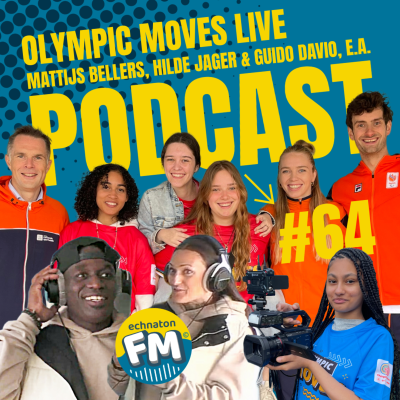 episode Echnaton FM Podcast #64: Olympic Moves Live 2025 artwork