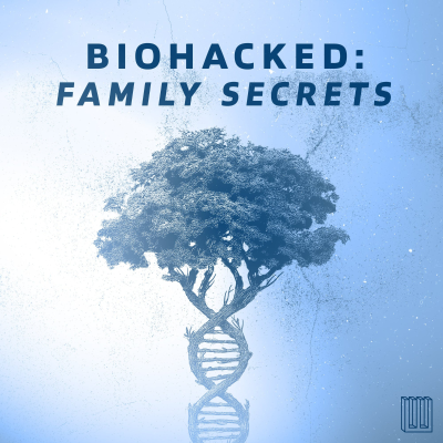 episode Introducing: BioHacked: Family Secrets artwork