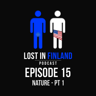 episode Episode 15 - Nature - Pt 1 artwork
