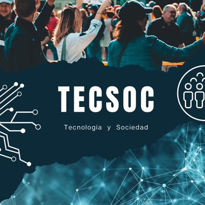 TecSoc. Tecnología y Sociedad