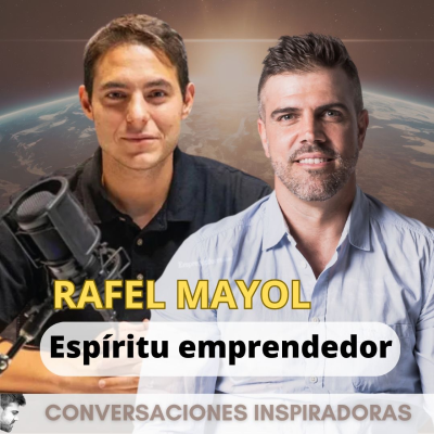 episode "Espíritu emprendedor" - Rafel Mayol - Parte I artwork