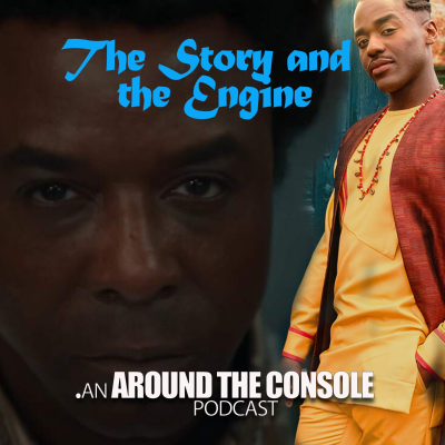 episode Doctor Who: The Story and The Engine Review artwork